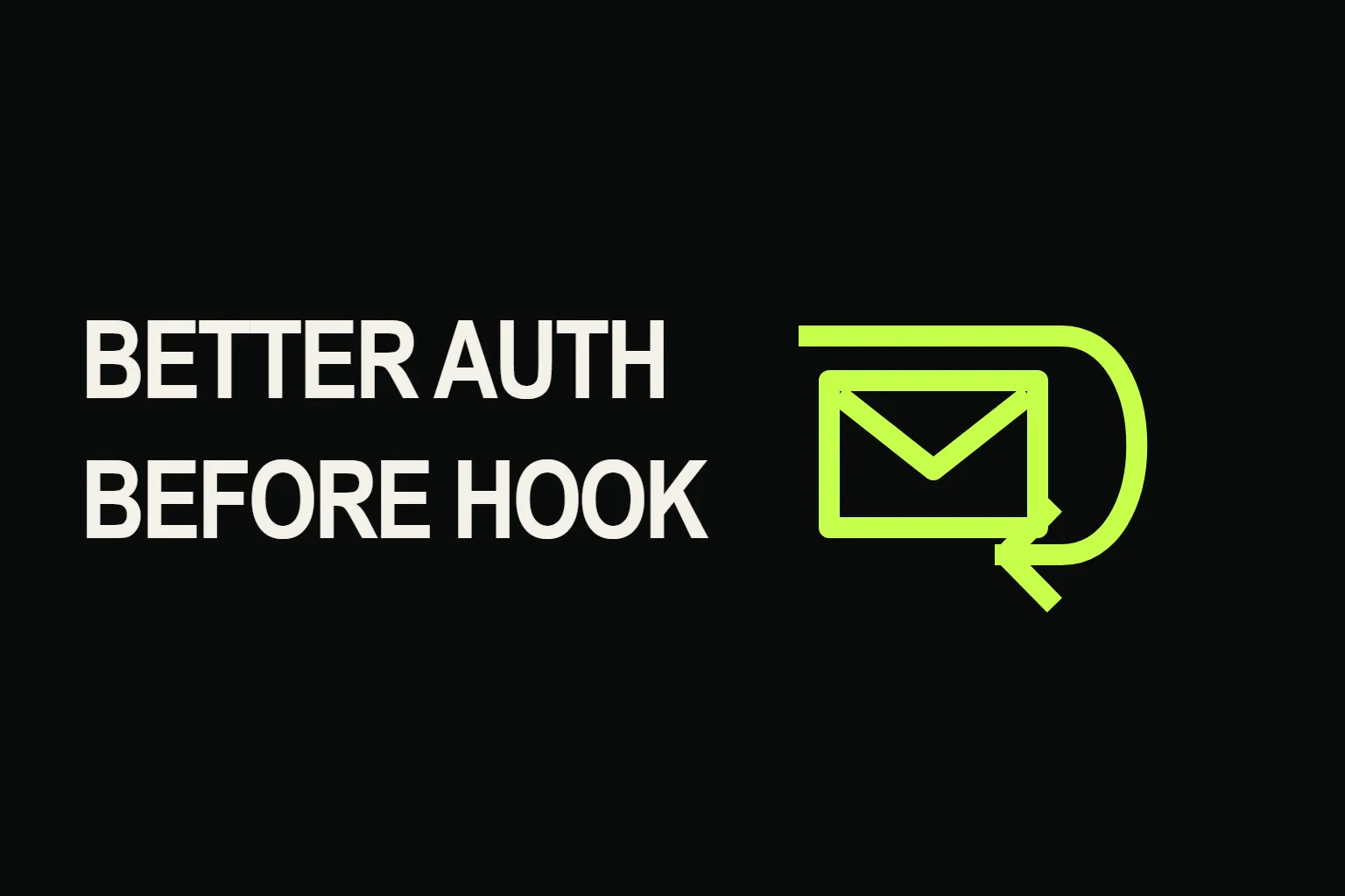 Better Auth before-hook cover with an email intercepted before the signup route completes.
