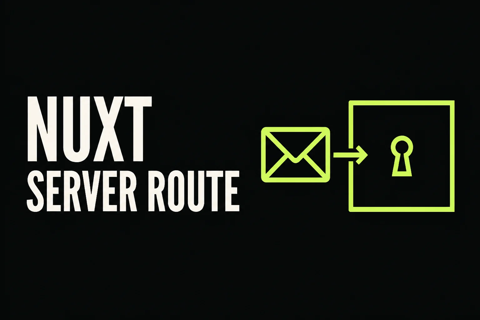 Nuxt server route cover with an email entering a locked server box.