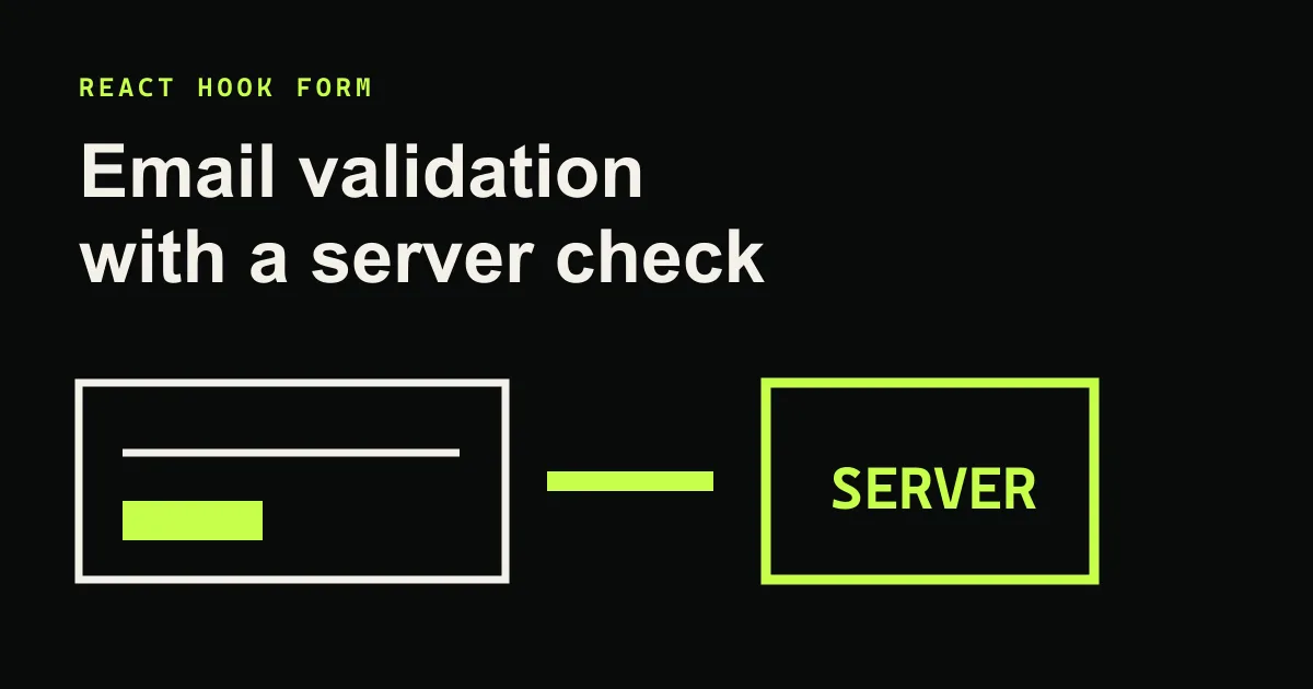 Simple signup form connected to a server for a React Hook Form email validation tutorial.